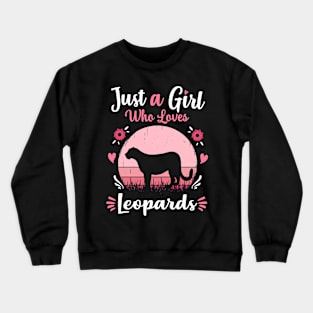 Just A Girl Who Loves Leopards Pink Retro Vintage gift idea Crewneck Sweatshirt